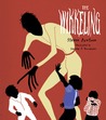 The Wikkeling by Steven Arntson The Wikkeling by Steven Arntson