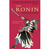 The Ronin: A Novel Based on a Zen Myth