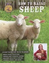 How to Raise Sheep How to Raise Sheep