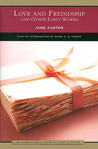 Love and Freindship and Other Early Works Love and Freindship and Other Early Works