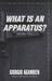 What Is an Apparatus? and Other Essays by Giorgio Agamben What Is an Apparatus? and Other Essays by Giorgio Agamben