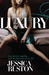 Luxury by Jessica Ruston Luxury by Jessica Ruston