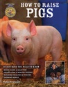How to Raise Pigs How to Raise Pigs