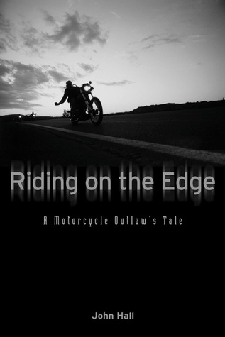 Riding on the Edge by John Hall Riding on the Edge by John Hall