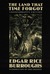 The Land That Time Forgot (Caspak, #1)