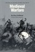 Medieval Warfare: History of the Art of War, Volume III