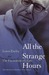 All the Strange Hours: The ...