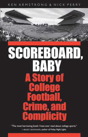 Scoreboard, Baby by Ken Armstrong Scoreboard, Baby by Ken Armstrong