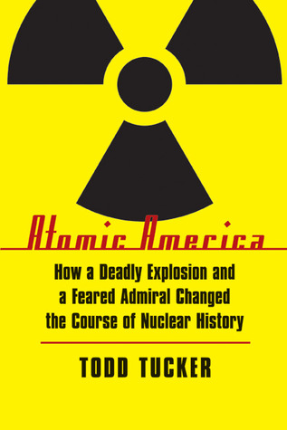 Atomic America by Todd Tucker