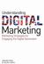 Understanding Digital Marke...