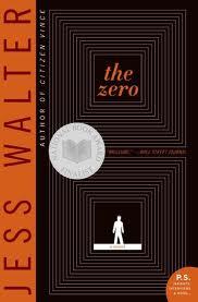 The Zero by Jess Walter