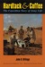 Hardtack and Coffee or, The Unwritten Story of Army Life by John D. Billings Hardtack and Coffee or, The Unwritten Story of Army Life by John D. Billings