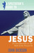 A Spectator's Guide to Jesu...