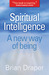 Spiritual Intelligence: A New Way of Being