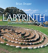 Labyrinth: Illuminating the Inner Path Labyrinth: Illuminating the Inner Path