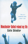 Manchester United Ruined My Life