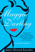 Maggie Darling: A Modern Ro...