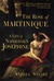 The Rose of Martinique by Andrea Stuart