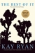 The Best of It: New and Selected Poems (Paperback)