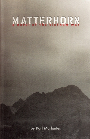 Matterhorn by Karl Marlantes Matterhorn by Karl Marlantes