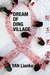 Dream of Ding Village (Paperback)