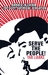 Serve the People!: A Novel