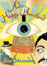 Adios, Happy Homeland Adios, Happy Homeland