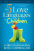 The 5 Love Languages of Children (Paperback)