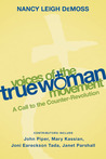 Voices of the True Woman Movement: A Call to the Counter-Revolution