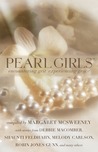 Pearl Girls: Encountering Grit, Experiencing Grace Pearl Girls: Encountering Grit, Experiencing Grace