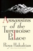 Assassins of the Turquoise Palace (Hardcover)