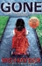 Gone (Hardcover)