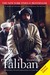 Taliban: Militant Islam, Oil and Fundamentalism in Central Asia (Paperback)