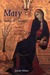 Mary Through the Centuries:...