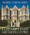 Elizabethan Architecture Elizabethan Architecture