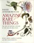 Amazing Rare Things: The Art of Natural History in the Age of Discovery (Hardcover)