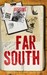 Far South by David Enrique Spellman Far South by David Enrique Spellman