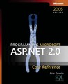 Programming Microsoft® ASP.NET 2.0 Core Reference Programming Microsoft® ASP.NET 2.0 Core Reference