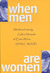 When Men Are Women: Manhood...