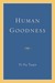 Human Goodness