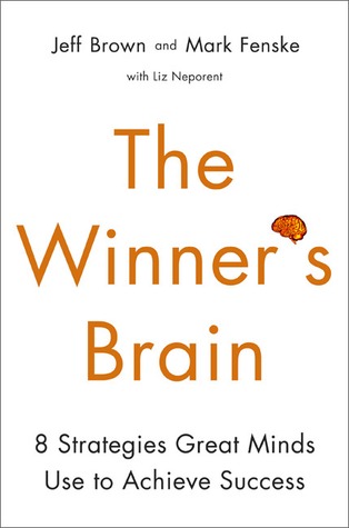 8 Strategies Great Minds Use to Achieve Success - Jeff Brown, Mark Fenske, Liz Neporent