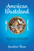 American Wasteland: How America Throws Away Nearly Half of Its Food