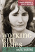 Working Girl Blues: The Lif...
