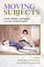 Moving Subjects: Gender, Mo...