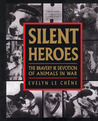 Silent Heroes by Evelyn Le Chene Silent Heroes by Evelyn Le Chene
