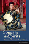 Songs for the Spirits by Barley Norton