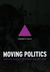 Moving Politics: Emotion and ACT UP's Fight against AIDS