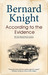 According to the Evidence (Dr Richard Pryor Mystery #2) by Bernard Knight