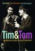 Tim and Tom: An American Comedy in Black and White