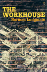 The Workhouse The Workhouse